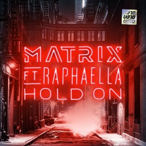Album cover art for "Hold On" by Matrix (DnB) & Raphaella