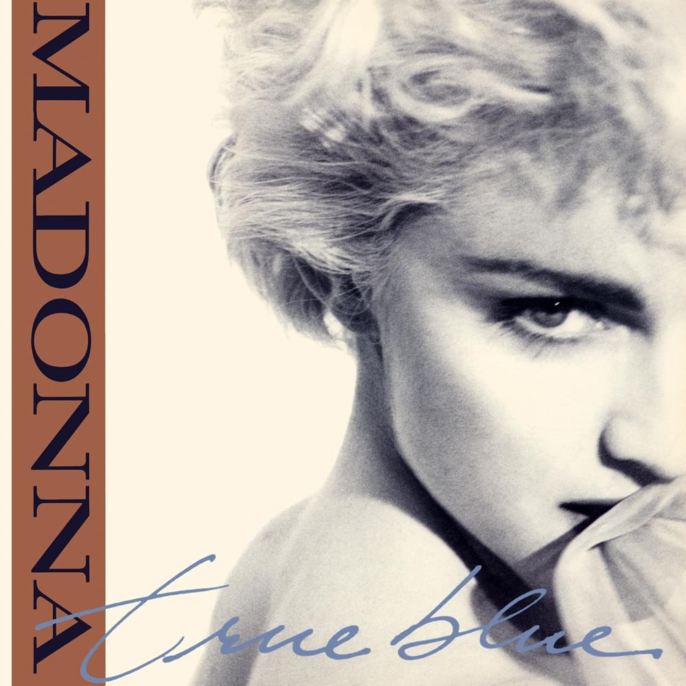 Album cover art for "True Blue" by Madonna