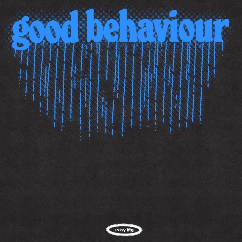 Album cover art for "goodbehaviour_1644.wav" by hard life