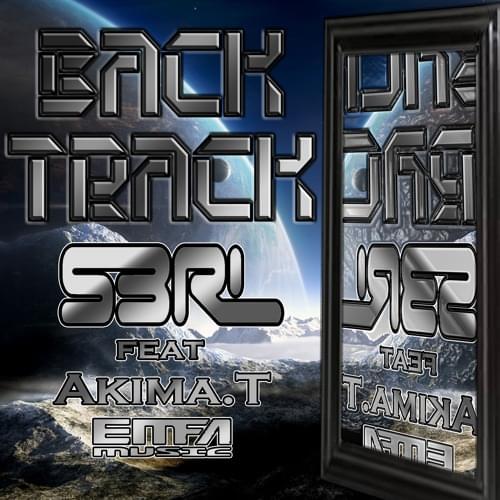 Album cover art for "Back Track" by S3RL & Akima.T