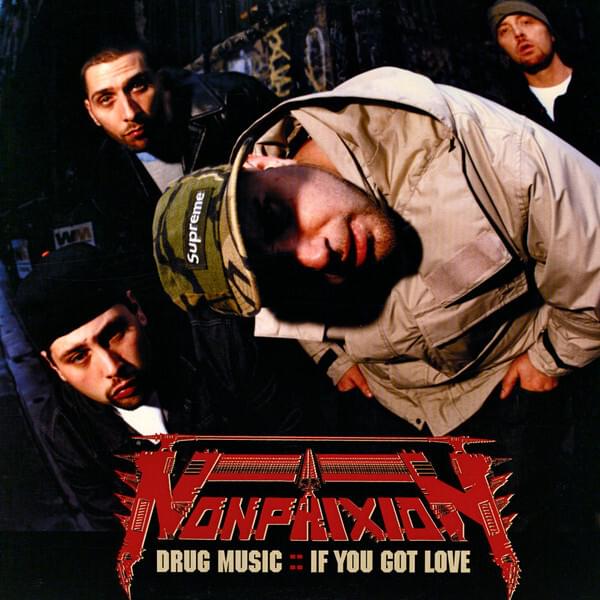 Album cover art for "If You Got Love" by Non Phixion
