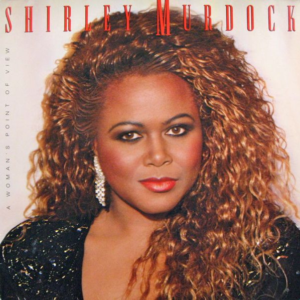 And I Am Telling You I’m Not Going by Shirley Murdock