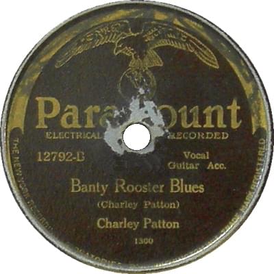 Album cover art for "Banty Rooster Blues" by Charley Patton