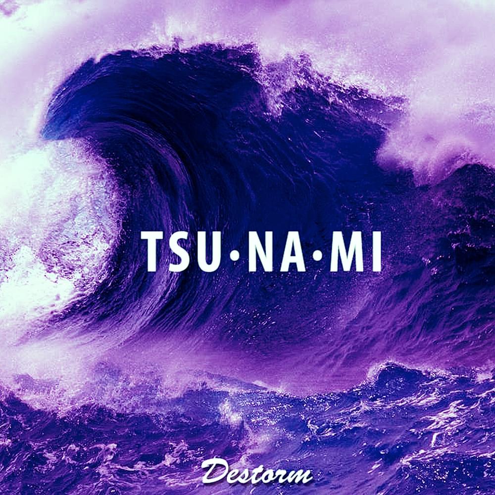 Album cover art for "Tsunami" by DeStorm