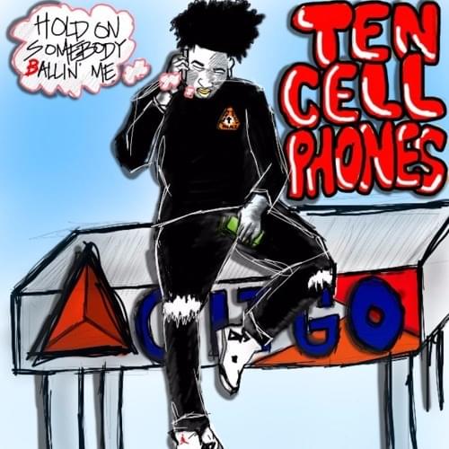 Album cover art for "10 Cellphones" by BIGBRUTHACHUBBA & K$upreme