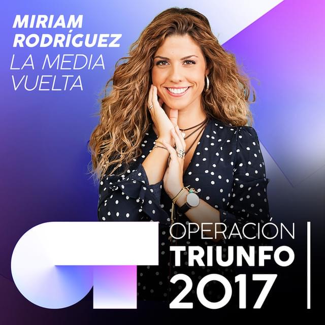 Album cover art for "La media vuelta" by Operación Triunfo 2017 & Miriam Rodríguez