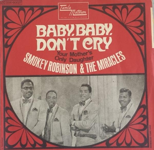 Album cover art for "Baby, Baby Don’t Cry" by Smokey Robinson & The Miracles