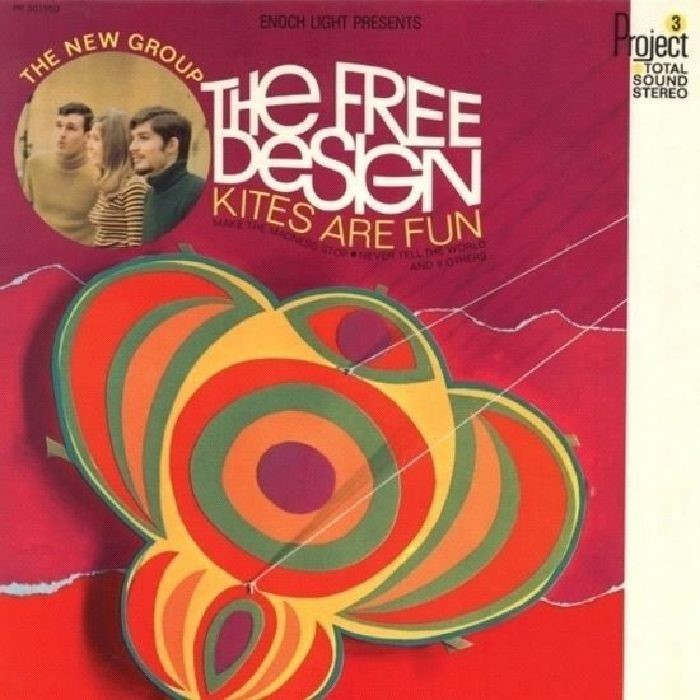 Kites Are Fun by The Free Design