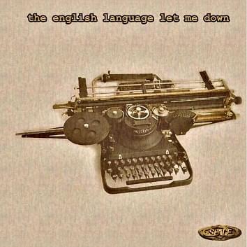 Album cover art for "The English Language Let Me Down" by Space