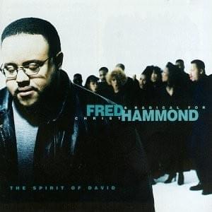 When the Spirit of the Lord by Fred Hammond