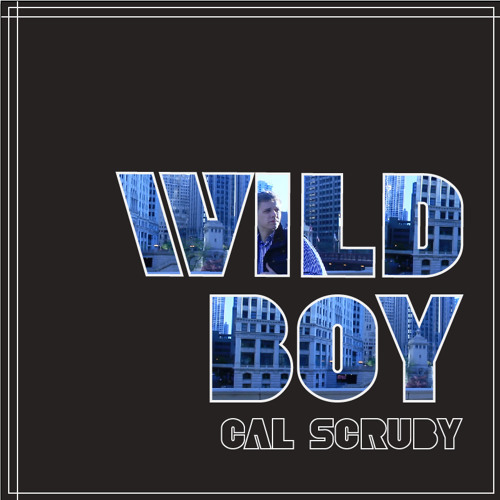 Album cover art for "Wild Boy (Remix)" by Cal Scruby