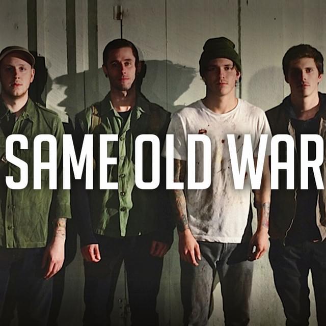 Same Old War by Our Last Night