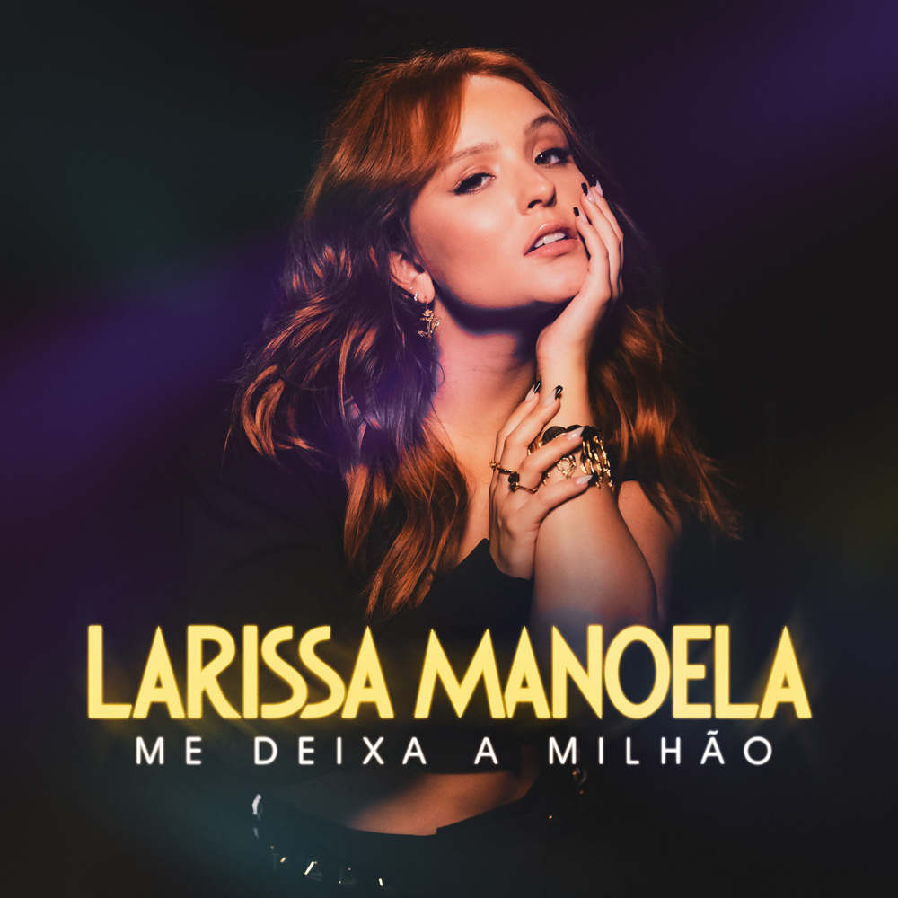 Album cover art for "Me Deixa a Milhão" by Larissa Manoela