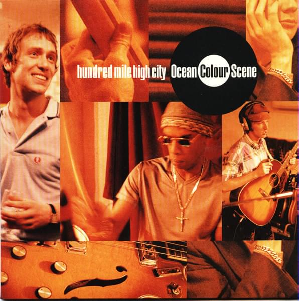 Hundred Mile High City by Ocean Colour Scene