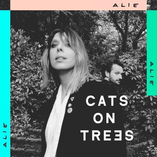 Alie by Cats On Trees