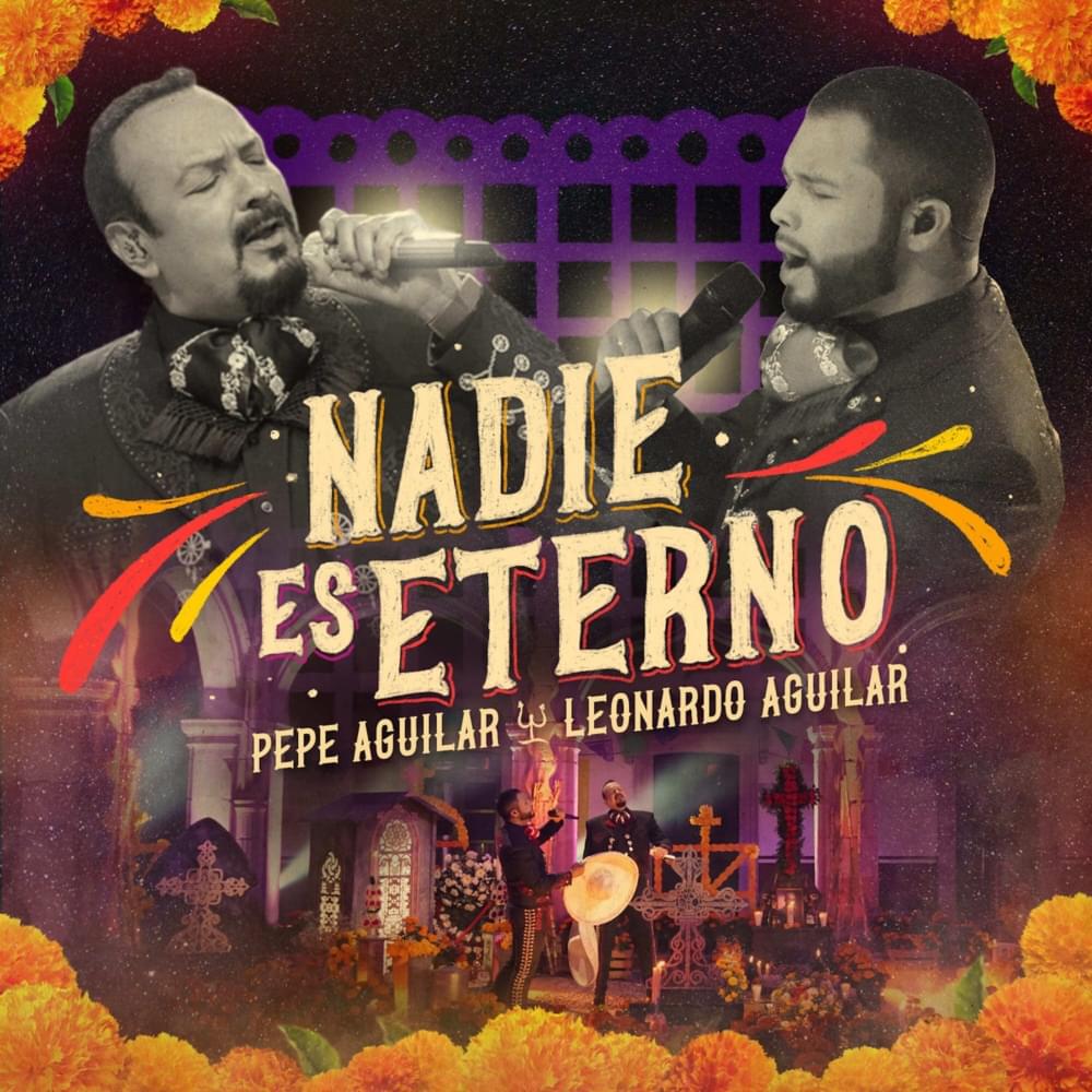 Album cover art for "Nadie Es Eterno" by Pepe Aguilar