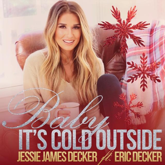 Album cover art for "Baby It’s Cold Outside" by Jessie James Decker & Eric Decker