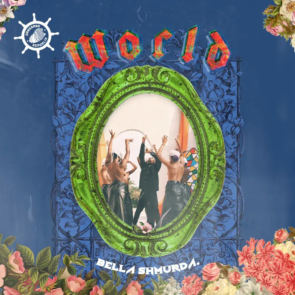 World by Bella Shmurda