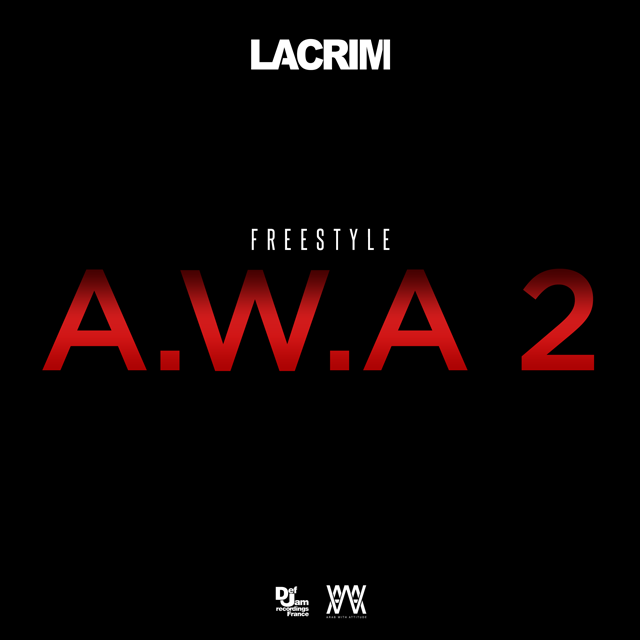 Album cover art for "A.W.A 2" by Lacrim