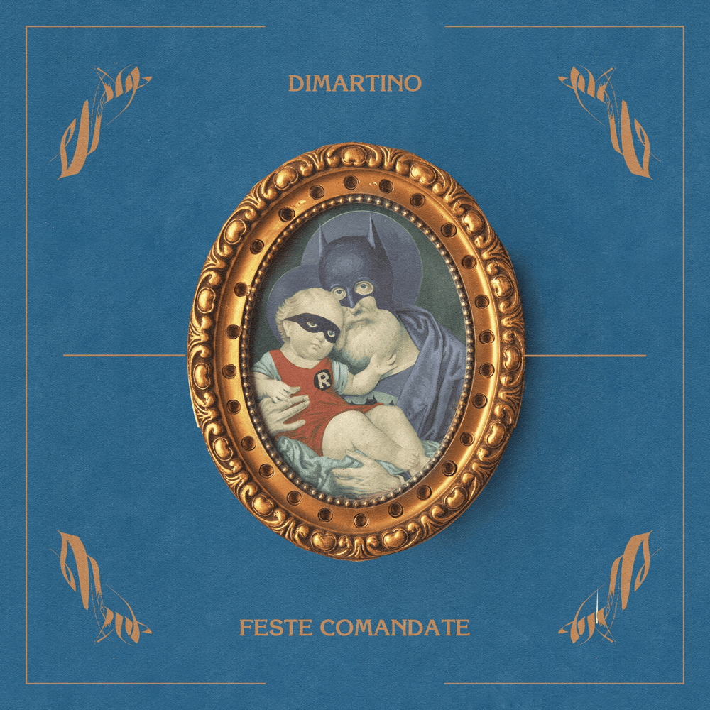 Album cover art for "Feste comandate" by Dimartino