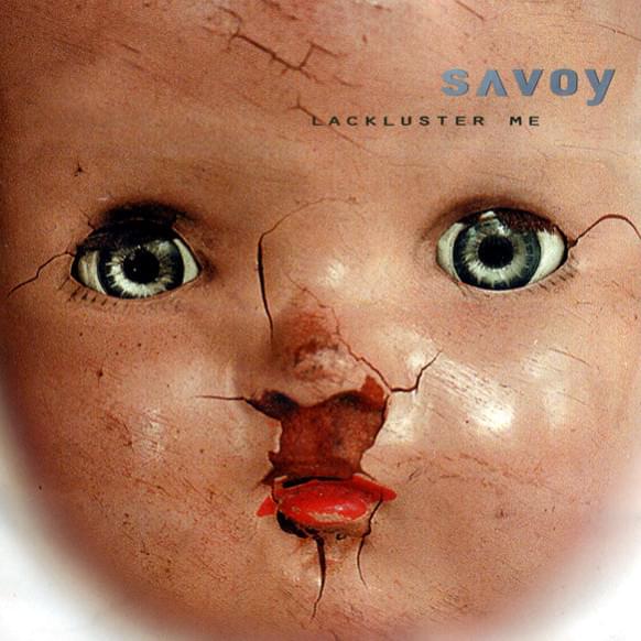 Lackluster Me by Savoy (Rock)
