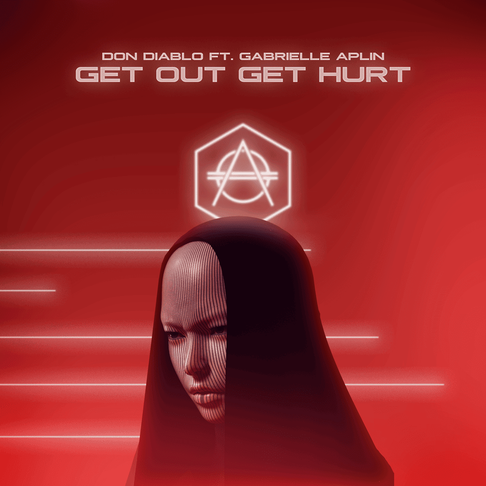 Album cover art for "Get Out Get Hurt" by Don Diablo & Gabrielle Aplin