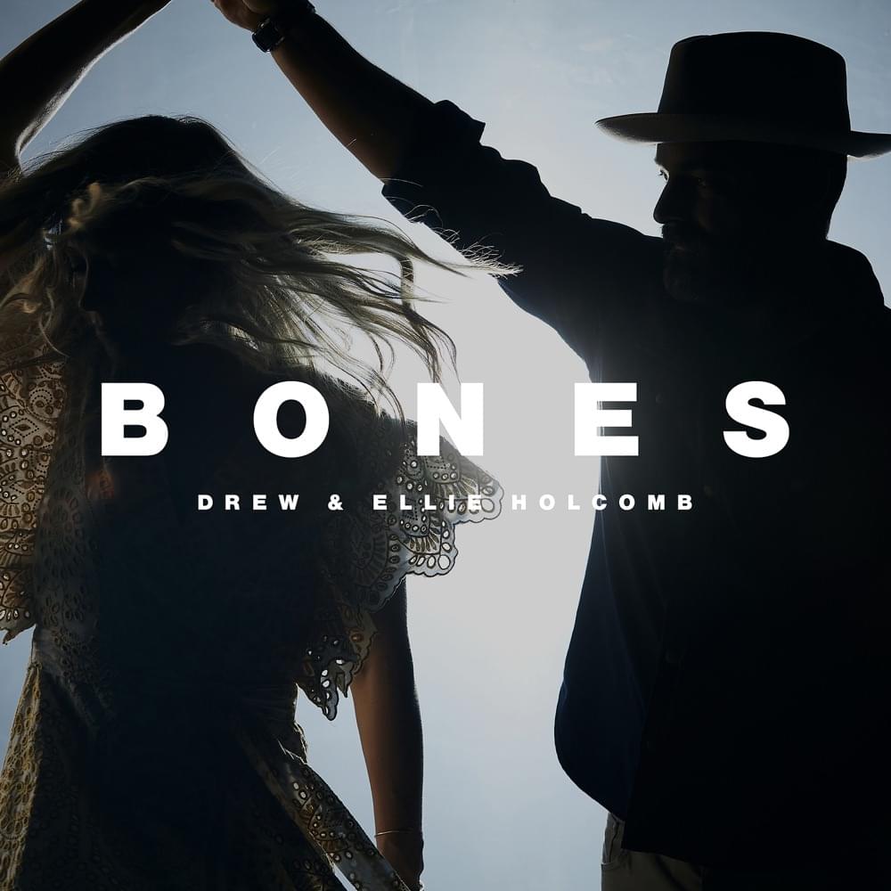 Album cover art for "Bones" by Drew Holcomb