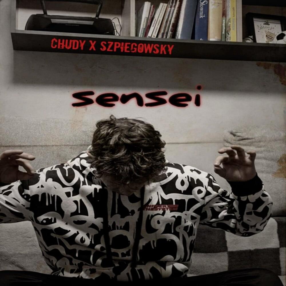 Album cover art for "Sensei" by Chudy (ARTRAP) & Szpiegowsky