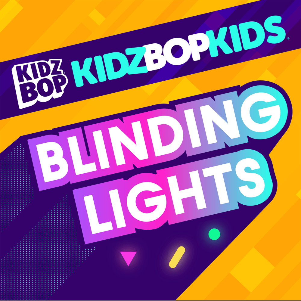 Album cover art for "Blinding Lights" by KIDZ BOP Kids