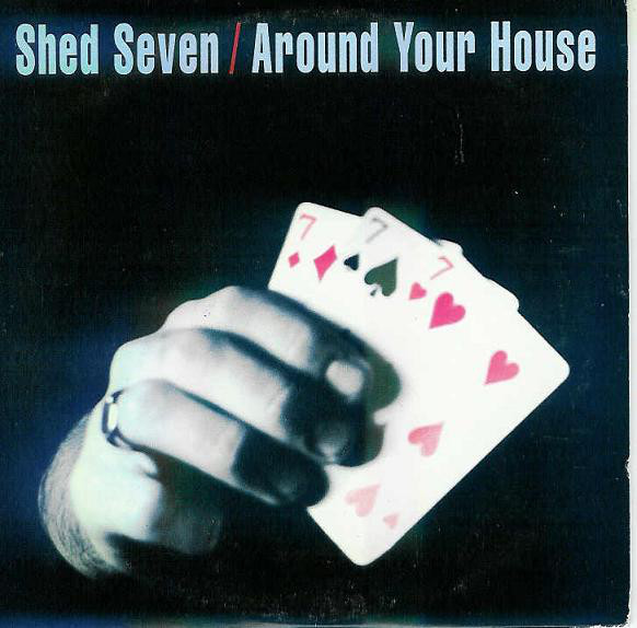 Album cover art for "Around Your House" by Shed Seven