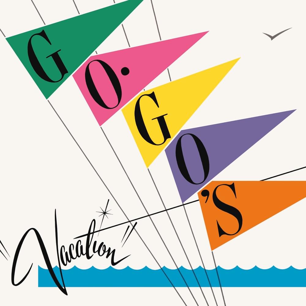 Album cover art for "Vacation" by The Go-Go’s