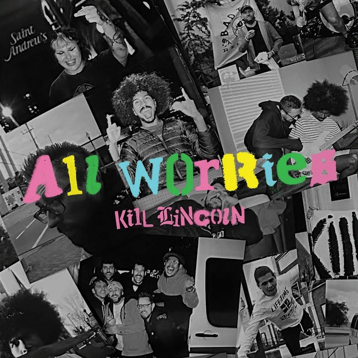 Album cover art for "All Worries" by Kill Lincoln