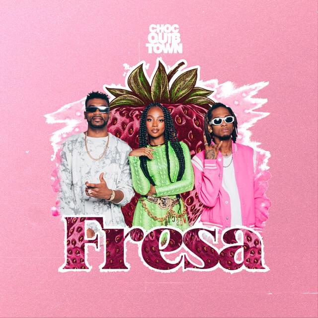 Album cover art for "Fresa" by ChocQuibTown