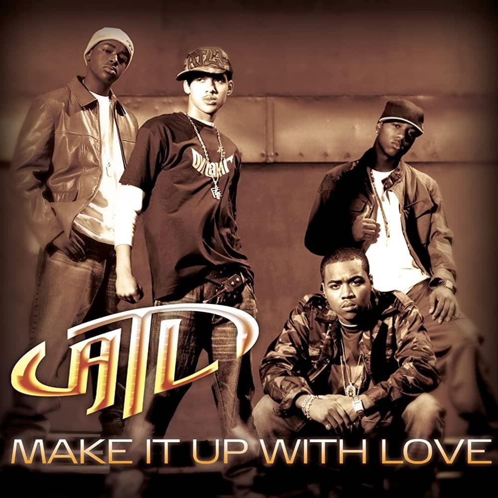 Make It Up With Love by ATL (Band)