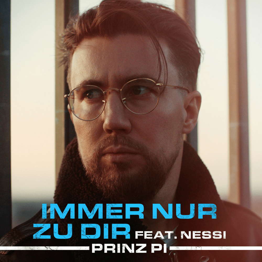 Album cover art for "Immer nur zu dir" by Prinz Pi & Nessi