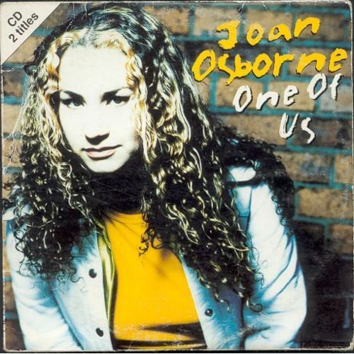 Album cover art for "One of Us" by Joan Osborne