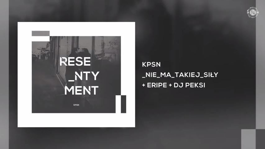 Album cover art for "Nie ma takiej siły" by KPSN & Eripe & Dj Peksi