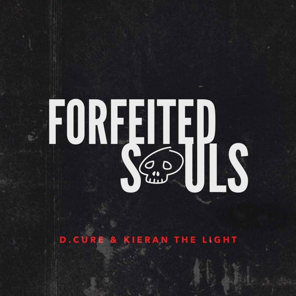 Album cover art for "Forfeited Souls" by D.Cure