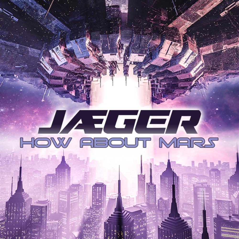 Album cover art for "How About Mars" by JÆGER (NOR)