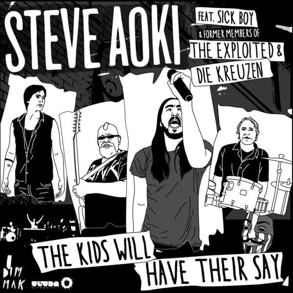 Album cover art for "The Kids Will Have Their Say" by Steve Aoki & Sick Boy