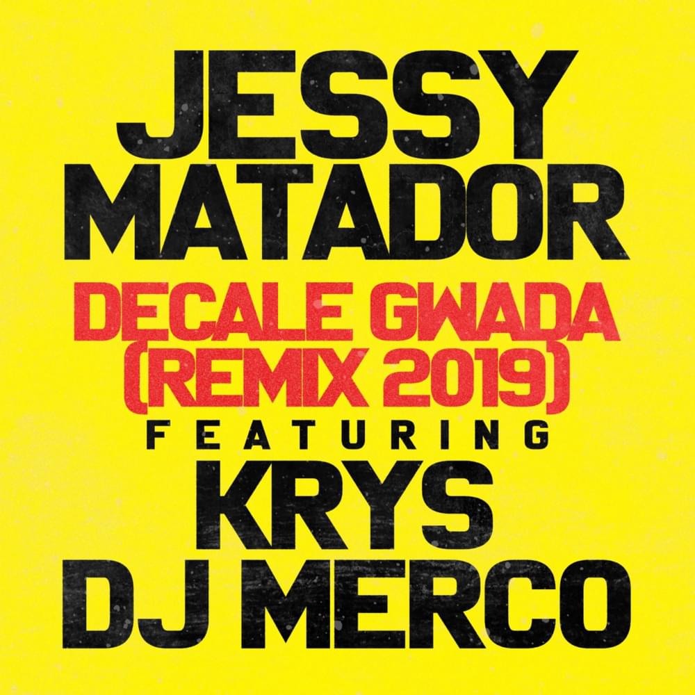 Album cover art for "Decale Gwada (Remix 2019)" by Jessy Matador