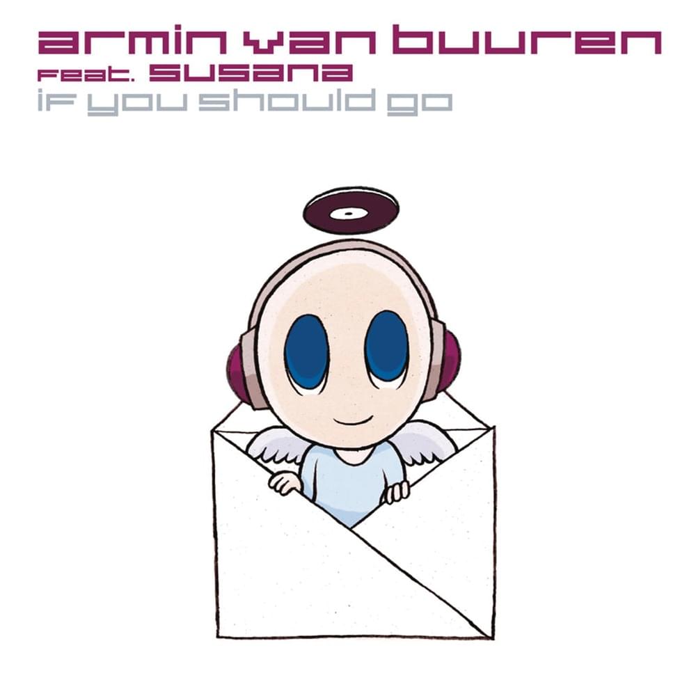 Album cover art for "If You Should Go" by Armin van Buuren & Susana