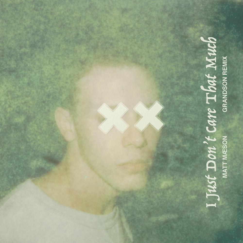Album cover art for "I Just Don’t Care That Much (grandson Remix)" by Matt Maeson