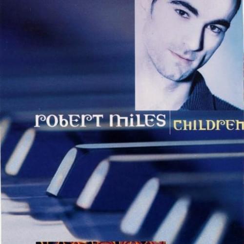 Album cover art for "Children" by Robert Miles