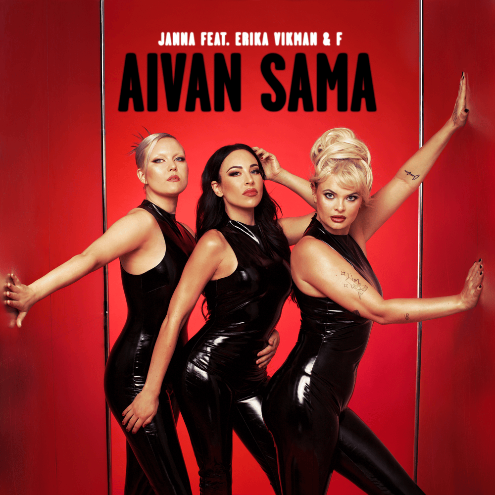 Album cover art for "Aivan sama" by JANNA & Erika Vikman & F (FIN)