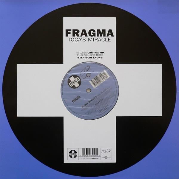 Toca’s Miracle (Club Mix) by Fragma