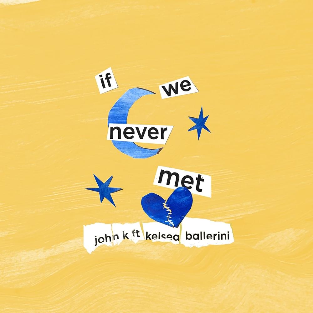 Album cover art for "if we never met (Remix)" by John K & Kelsea Ballerini
