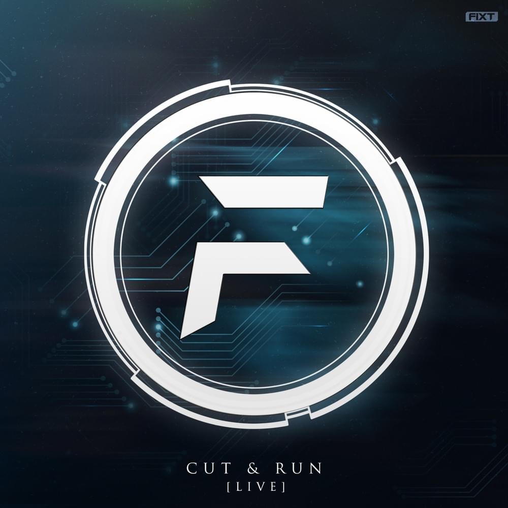Cut & Run [Live] by Fight The Fade