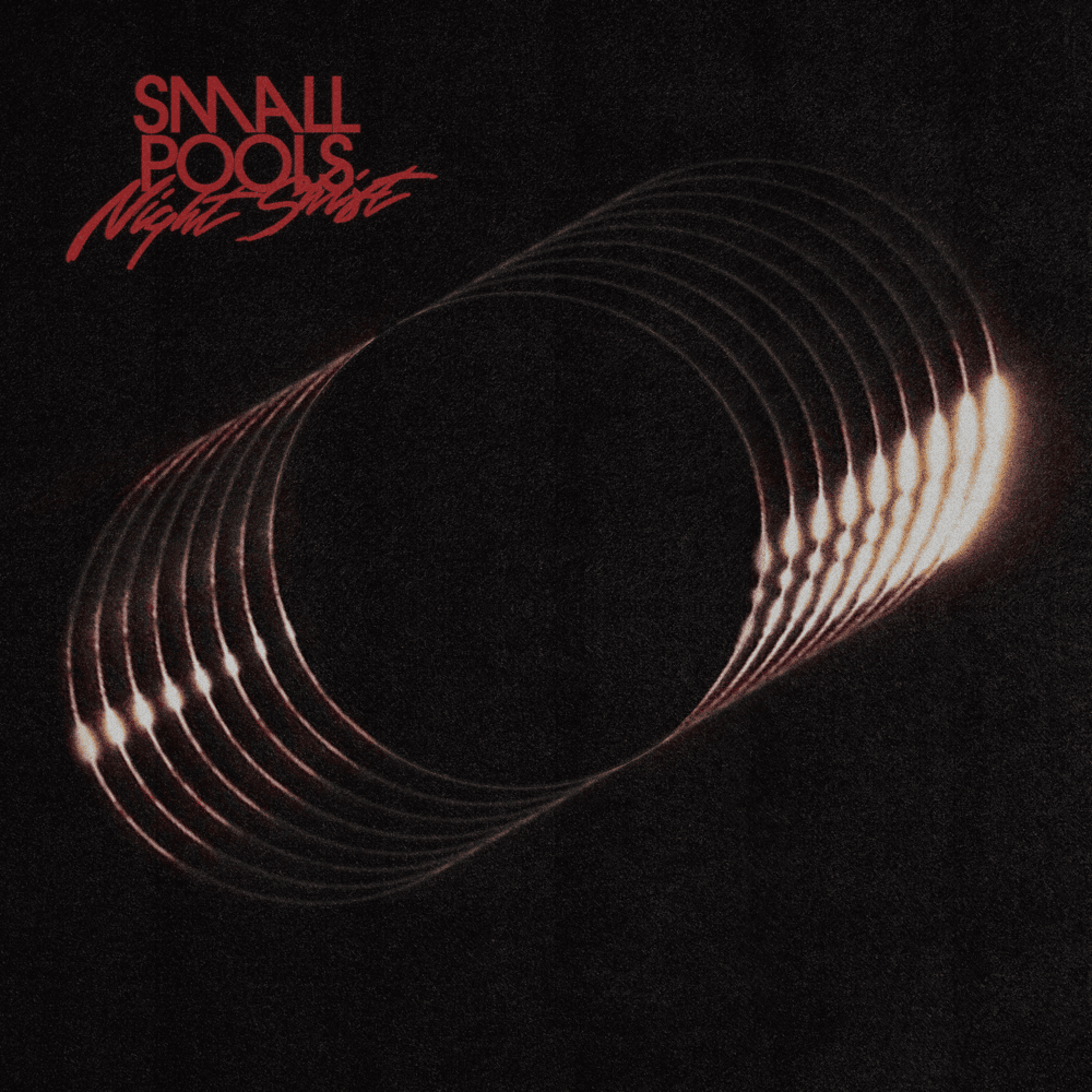Album cover art for "Night Shift" by Smallpools