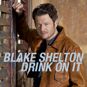 Album cover art for "Drink On It" by Blake Shelton